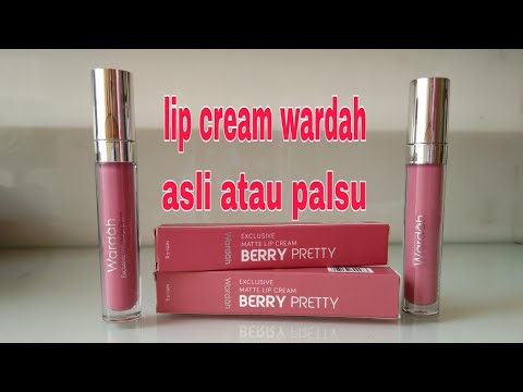 Cara membedakan lip cream wardah asli atau palsu. 