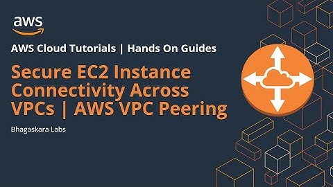 [how-to] Secure EC2 Instance Connectivity Across VPCs | AWS VPC Peering Hands-On Tutorial