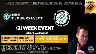 S5-E3. MEMBERS EVENT! 'GUESS WHO'S SINGING! DENNY COOL AND GANG® #live  #music  #artists  #singsnap