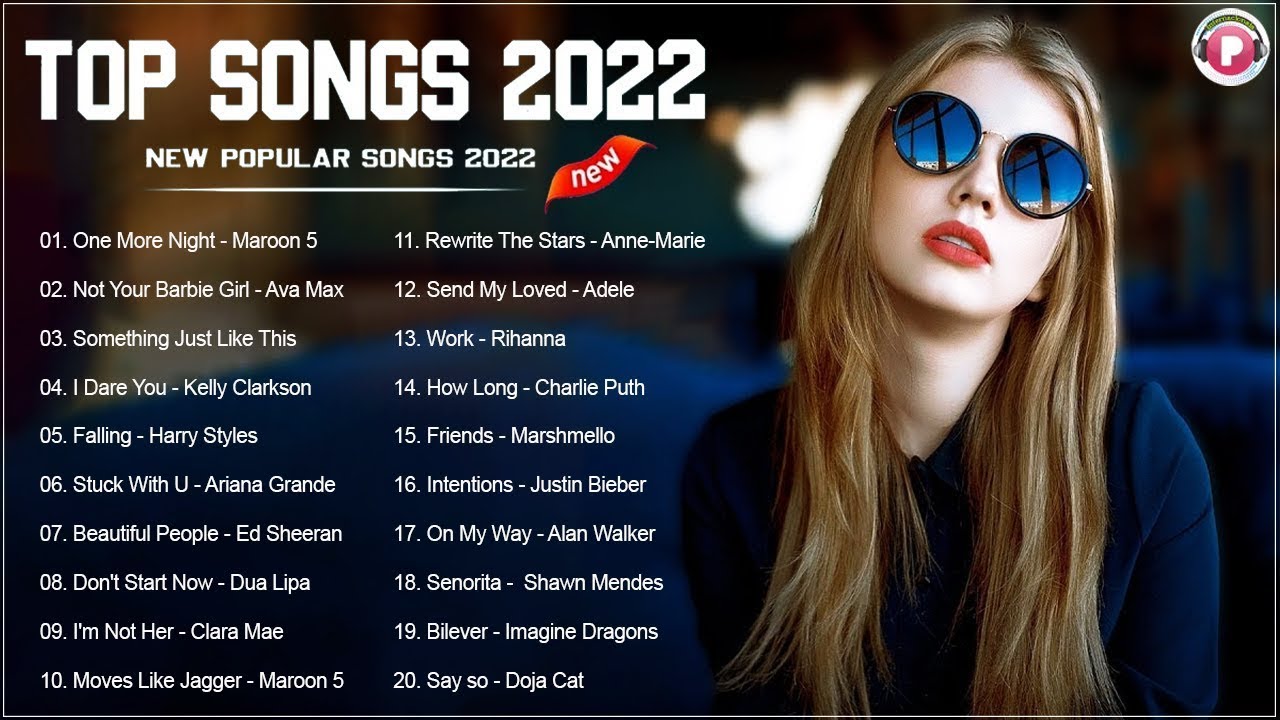 2022 New Songs Latest English Songs 2022 Pop Music 2022 New Song 2022-new-songs-latest-english-songs-2022-pop-music-2022-new-song