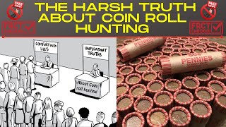 The Harsh Truth about Coin Roll Hunting