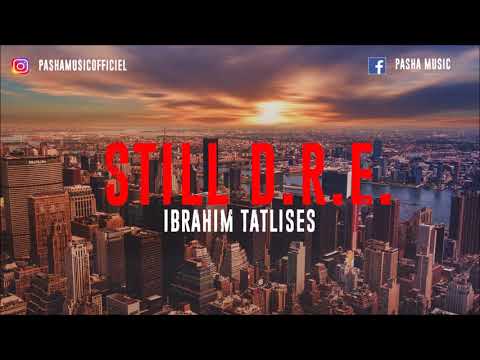 TURKISH TRAP | IBRAHIM TATLISES - STILL D.R.E. NEYE YARAR [Pasha Music Remix]