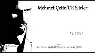 Mehmet ÇETİN | Yorgunum Usta '16 Resimi