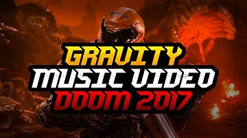 Defences-"Gravity" DOOM Music Video - DOOM 2017