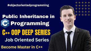Public Inheritance in Object Oriented Programming | OOP in C++
