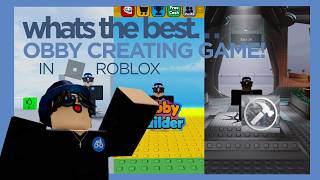 Testing the TOP 3 Best Obby Creating Games, To See WHATS BEST