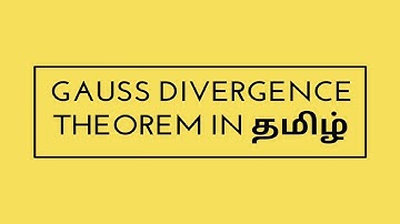 Gauss Divergence Theorem in Tamil Problem#1 | Vector Calculus | Engg. Maths-2