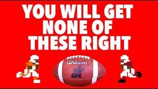CAN YOU GET THE CALL CORRECT? Canadian Football (CFL) Rules Riddles