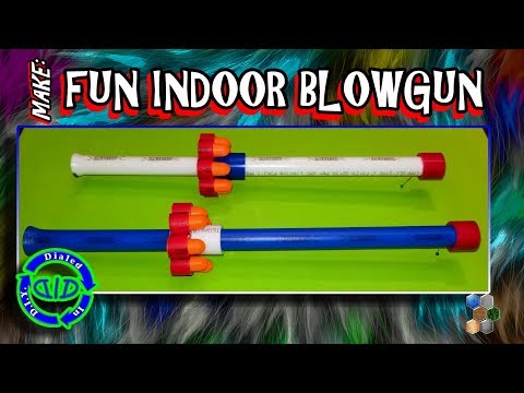 Make Fun Indoor Blowgun - Easy Nerf Style