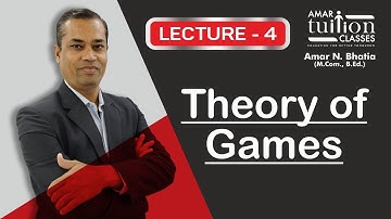 #4 Theory of Games TY BCom Sem 6 Statistics | Theory of Games Guj Uni | Theory of Games Kutch Uni |