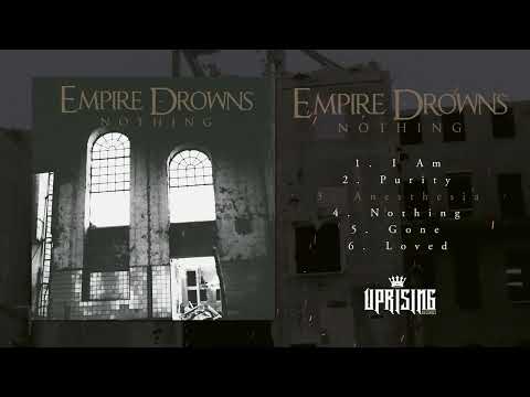 Empire Drowns - Nothing (full album streaming)