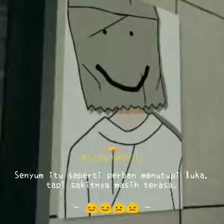 Story Wa sedih:(! Yang mewakili kalian yang menyembunyikan Luka dengan senyuman 😢