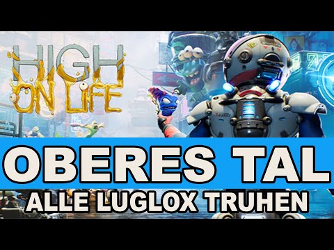High On Life: Guide - Alle Sammelobjekte - Luglox Truhen - Oberes Tal - Luglox Genozid