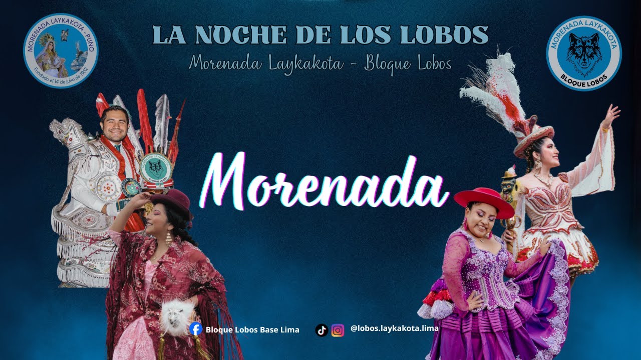 LA NOCHE DE LOS LOBOS - MORENADA