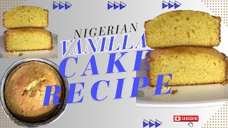 Nigerian Vanilla Cake Recipe screenshot 5