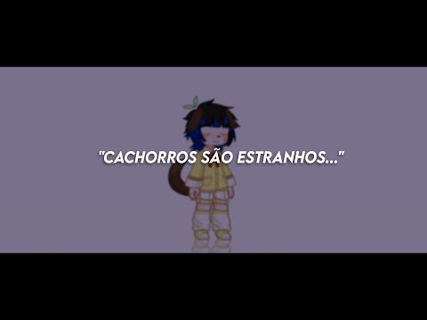 ┊"Cachorros são estranhos..."┊┊Meme - Gacha Life 2┊🌱