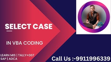 VBA SELECT CASE EXAMPLE | PART -1 Hindi Tutorial