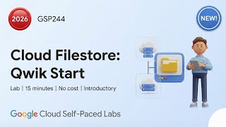 Cloud Filestore Qwik Start Gsp244