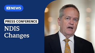 IN FULL: Bill Shorten speaks to the media about changes to the NDIS | ABC NEWS