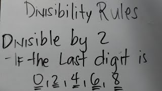 DIVISIBLE BY 2 || DIVISIBILITY RULES FOR 2