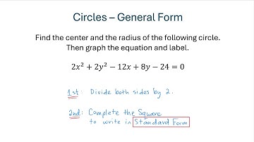 Graph Circles - Equations in General Form - Lead Coefficient Not 1