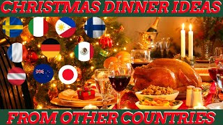 10 Christmas Dinner Ideas from Around the World