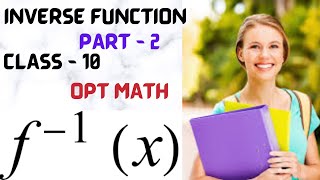 Inverse function of Class 10||Part - 2||Short & Long Questions||composite Function|| Optional Math||