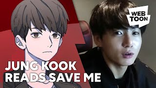 Jung Kook Reacts to THE MOST BEAUTIFUL MOMENT IN LIFE Pt.0 [SAVE ME] | WEBTOON