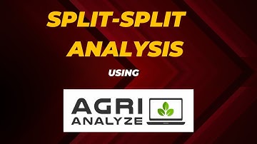 Split Split Plot Analysis using Agri Analyze