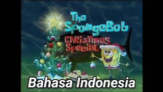 Spongebob SquarePants - Christmas Who? - Theme Song (Indonesian) Fandub 'redubbed' ( with lyrics)