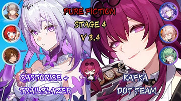 Pure Fiction Floor 4 | Castorice Hypercarry & Kafka Dots Team | 3 Stars | Honkai: Star Rail 3.4