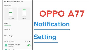 OPPO A77 Notification Setting Setup