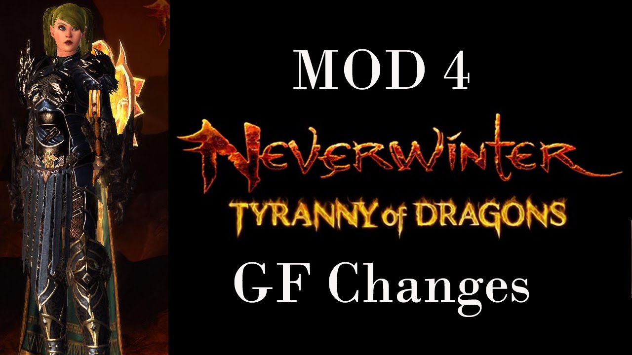Neverwinter Mod 4 GF Changes YouTube