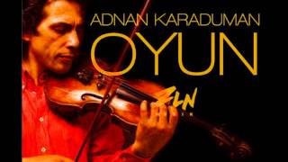 Adnan Karaduman - Oyun