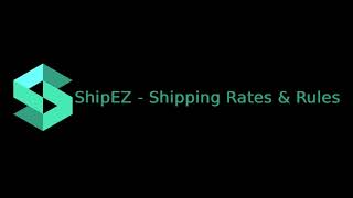ShipEZ – Shipping Rates & Rules: Shipping Rate - Additional Fee & Discount Section Guide