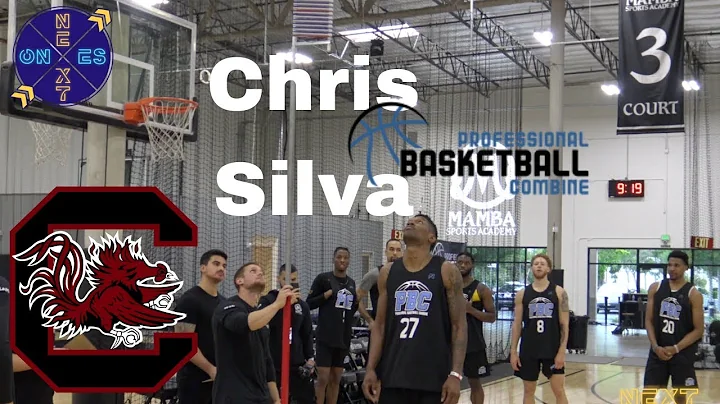 Chris Silva Pro Basketball Combine Highlights @ th...