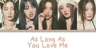 (G)I-DLE - As Long As You Love Me (AI Cover) (Color Coded Lyrics)