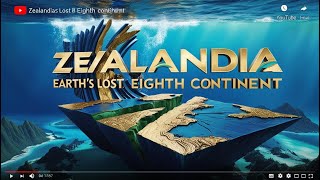 Famous Zealandia : Earth's Hidden Eighth Continent Finally Discovered! Wealth