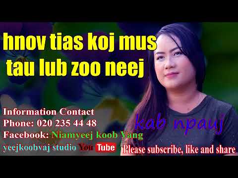 koj mus tau zoo neej koj mus tau zoo neej