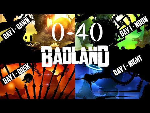 BADLAND - Gameplay Day 1 (Dawn, Noon, Dusk, Night) Level 1 - 40. (iOS,Android)