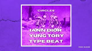 ❮FREE FOR PROFIT❯ IANN DIOR X YUNG TORY TYPE BEAT - &quot;Circles&quot; (Prod.Silenze)
