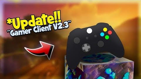 UPDATE!! Gamer Client V2.3 ( Optifine Mod , Render Limiter , Better UI , More! + ) MCPE 1.18+