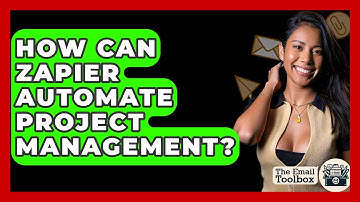 How Can Zapier Automate Project Management? - TheEmailToolbox.com