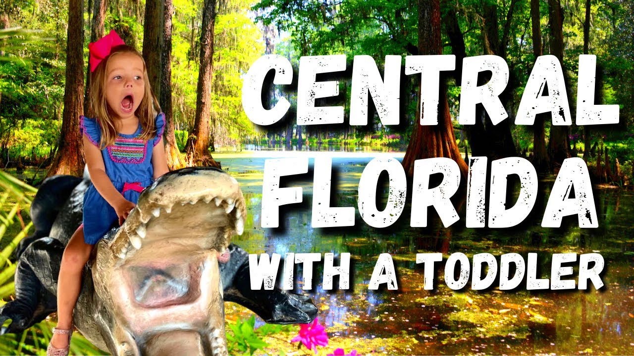 7 Best Things to do in Central, Florida with a Toddler | Orlando, FL