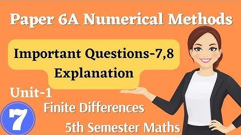 Degree 5th sem maths paper 6A Numerical Methods important questions explanation 7 *Unit-1* #bscmaths
