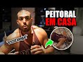 Treino de peito em casa *completo*