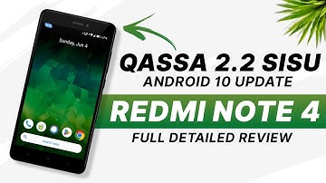 QASSA 2.2 Sisu For Redmi Note 4 | Android 10 | Smooth Rom | Full Detailed Review
