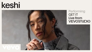 keshi - GET IT (Live Performance) | Vevo