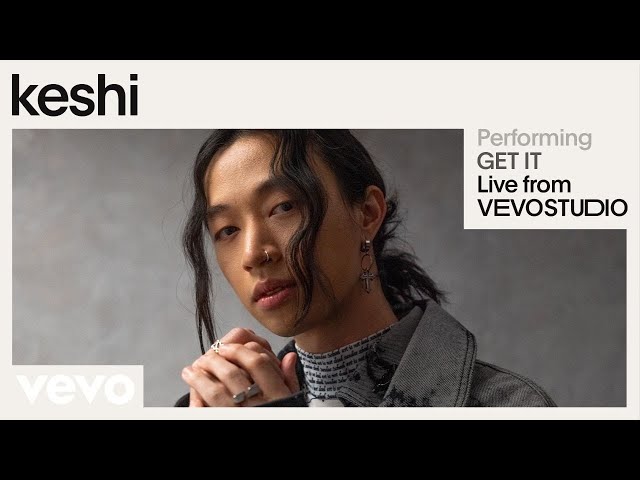 keshi - GET IT (Live Performance) | Vevo class=
