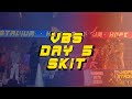 Day 5 Skit VBS Hope Stadium 2025 Day 5 Skit VBS Hope Stadium 2025